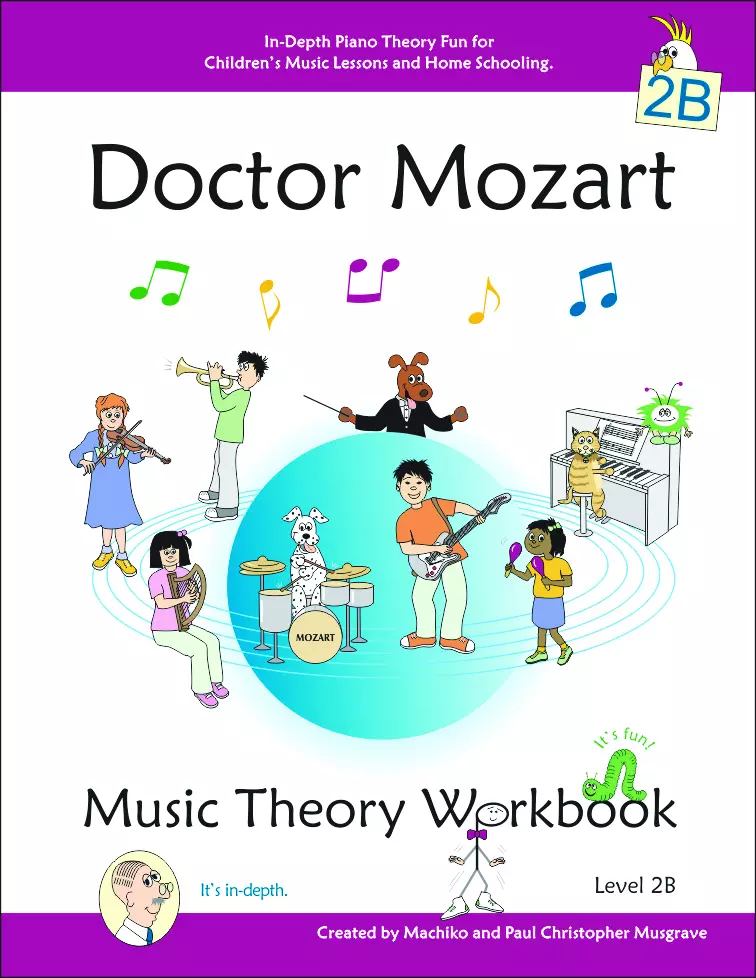 Doctor Mozart Music Theory Workbook - Level 2B